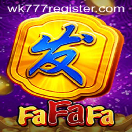 Exploring the World of FaFaFa and its Connection to WK777
