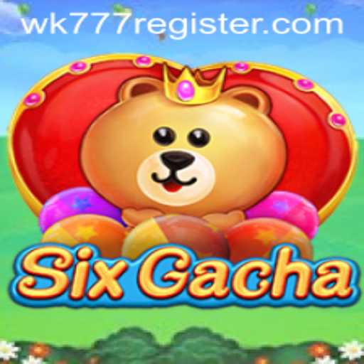 Discover the Fascinating World of SixGacha: A Comprehensive Guide